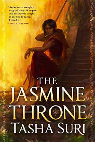 The Jasmine Throne (Burning Kingdoms, #1)