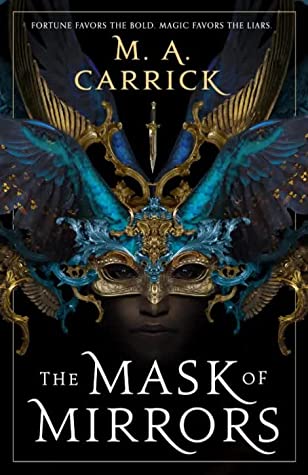 The Mask of Mirrors (Rook & Rose, #1)